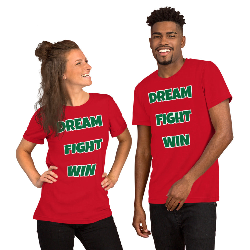Dream Fight Win Unisex T-Shirt Green Letters