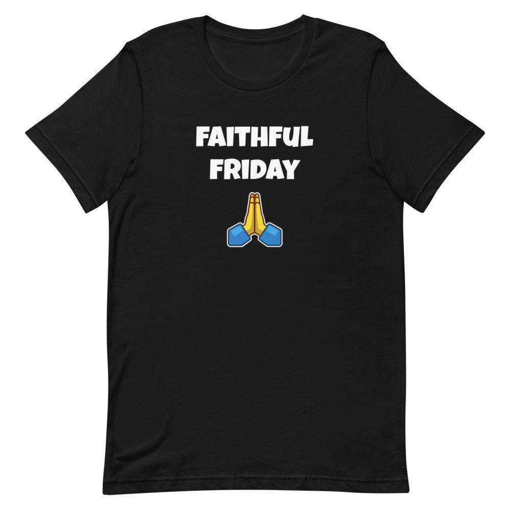 Faithful Friday Short-Sleeve Unisex T-Shirt