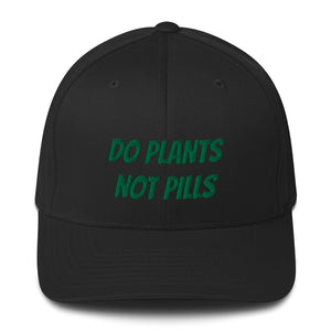 Do Plants Not Pills Structured Twill Cap (Green Letters)