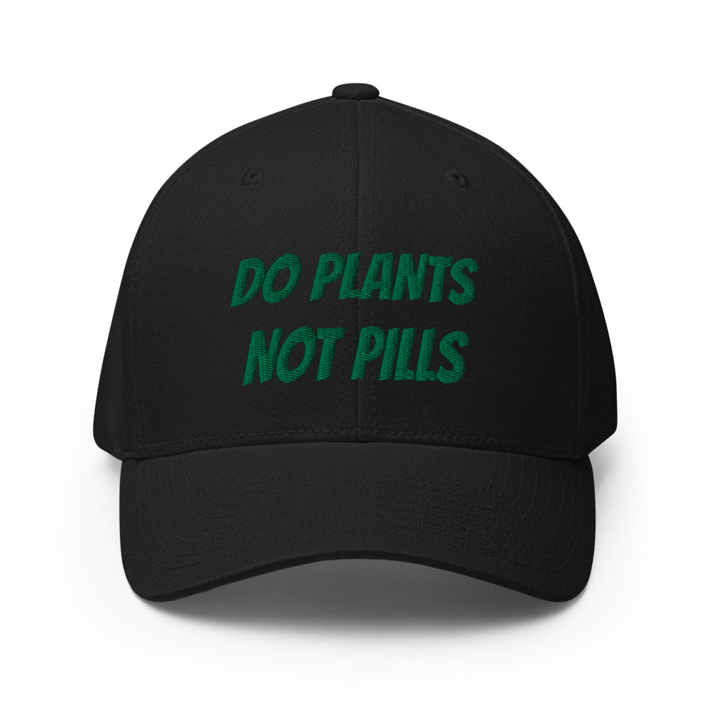 Do Plants Not Pills Structured Twill Cap (Green Letters)