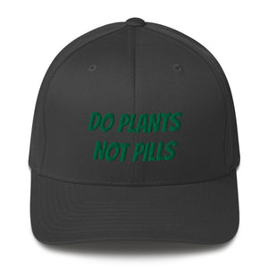 Do Plants Not Pills Structured Twill Cap (Green Letters)