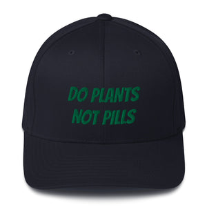 Do Plants Not Pills Structured Twill Cap (Green Letters)