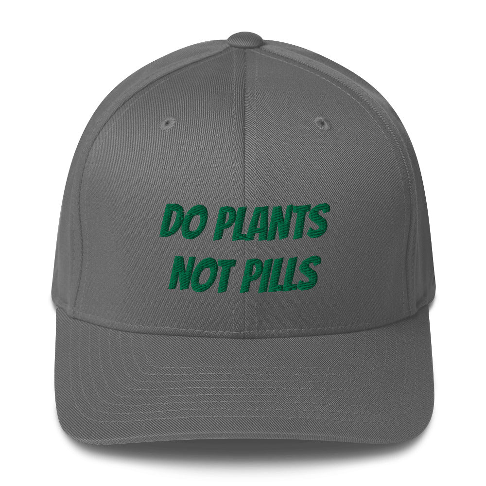 Do Plants Not Pills Structured Twill Cap (Green Letters)