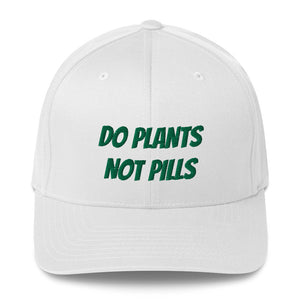 Do Plants Not Pills Structured Twill Cap (Green Letters)
