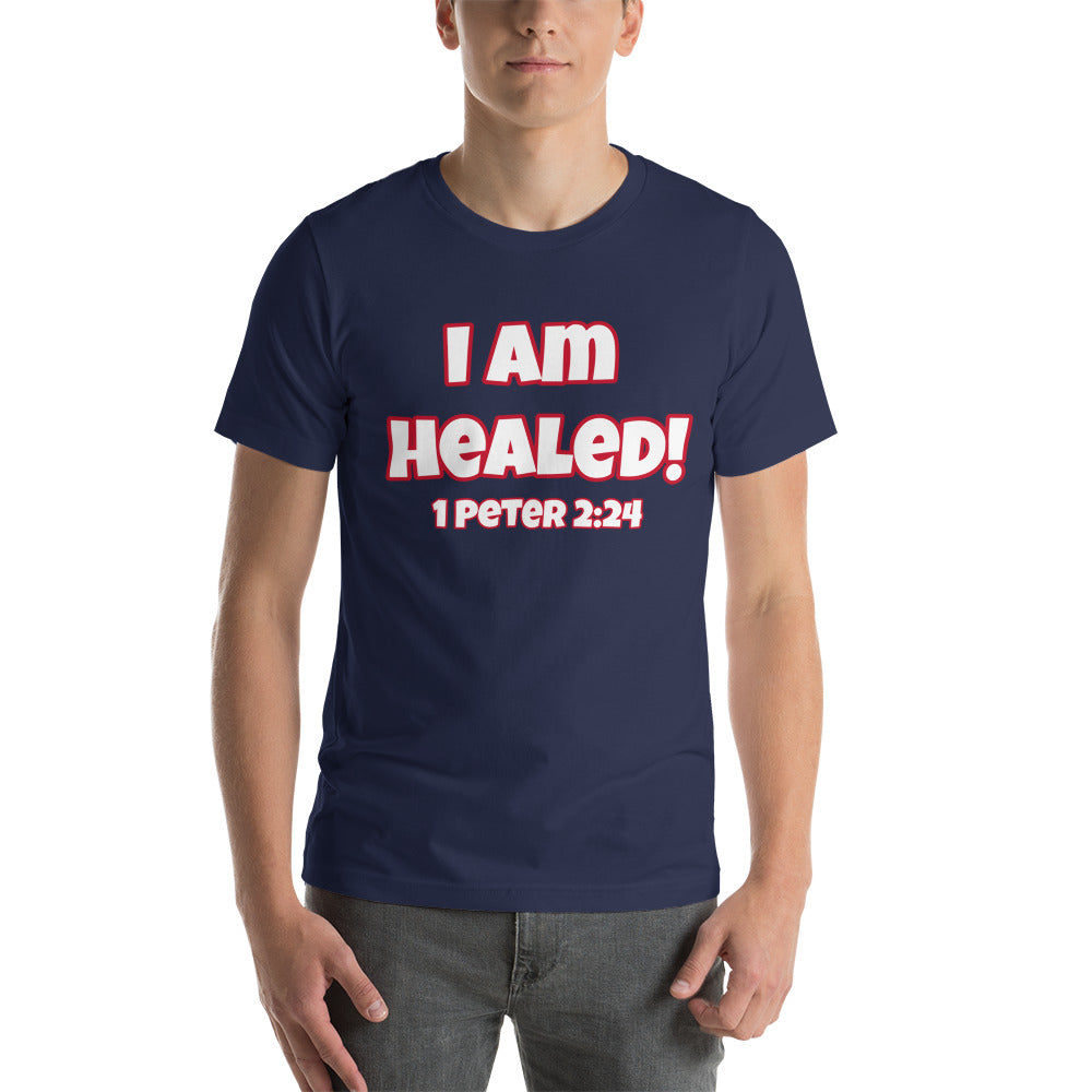 I Am Healed With 1 Peter 2:24 Verse Short-Sleeve Unisex T-Shirt (Various Colors)