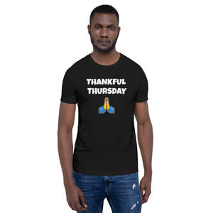 Thankful Thursday Short-Sleeve Unisex T-Shirt