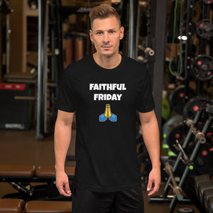 Faithful Friday Short-Sleeve Unisex T-Shirt
