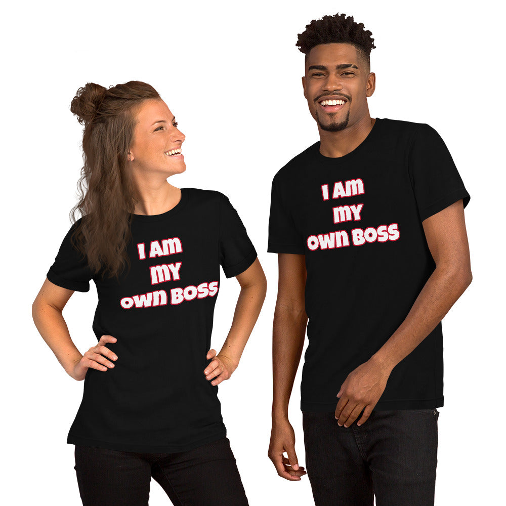 I Am My Own Boss Short-Sleeve Unisex T-Shirt (Various Colors)