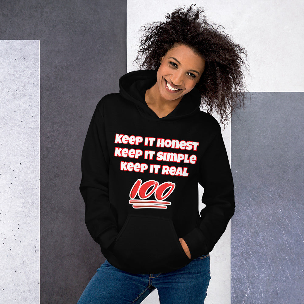 Keep It Honest Keep It Simple Keep It Real Unisex Hoodie