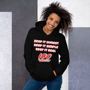 Keep It Honest Keep It Simple Keep It Real Unisex Hoodie