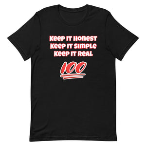 Keep It Honest Keep It Simple Keep It Real Short-Sleeve Unisex T-Shirt