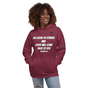 Do Good To Others Unisex Hoodie