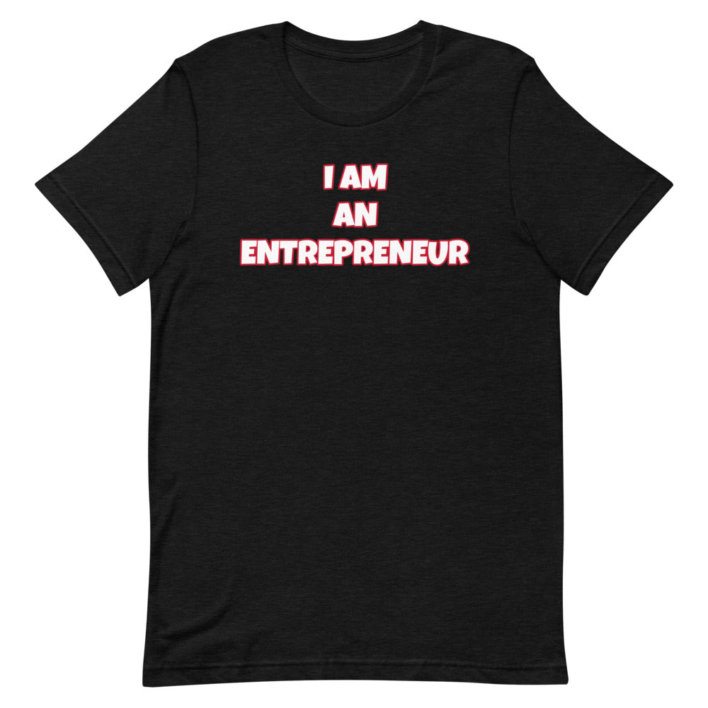 I Am An Entrepreneur Short-Sleeve Unisex T-Shirt (Various Colors)