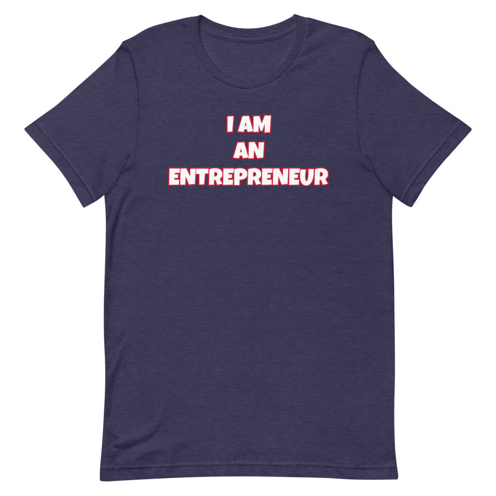 I Am An Entrepreneur Short-Sleeve Unisex T-Shirt (Various Colors)