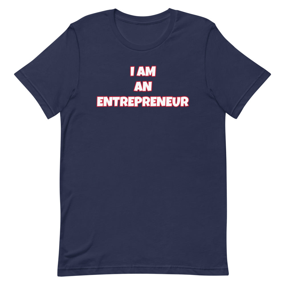 I Am An Entrepreneur Short-Sleeve Unisex T-Shirt (Various Colors)