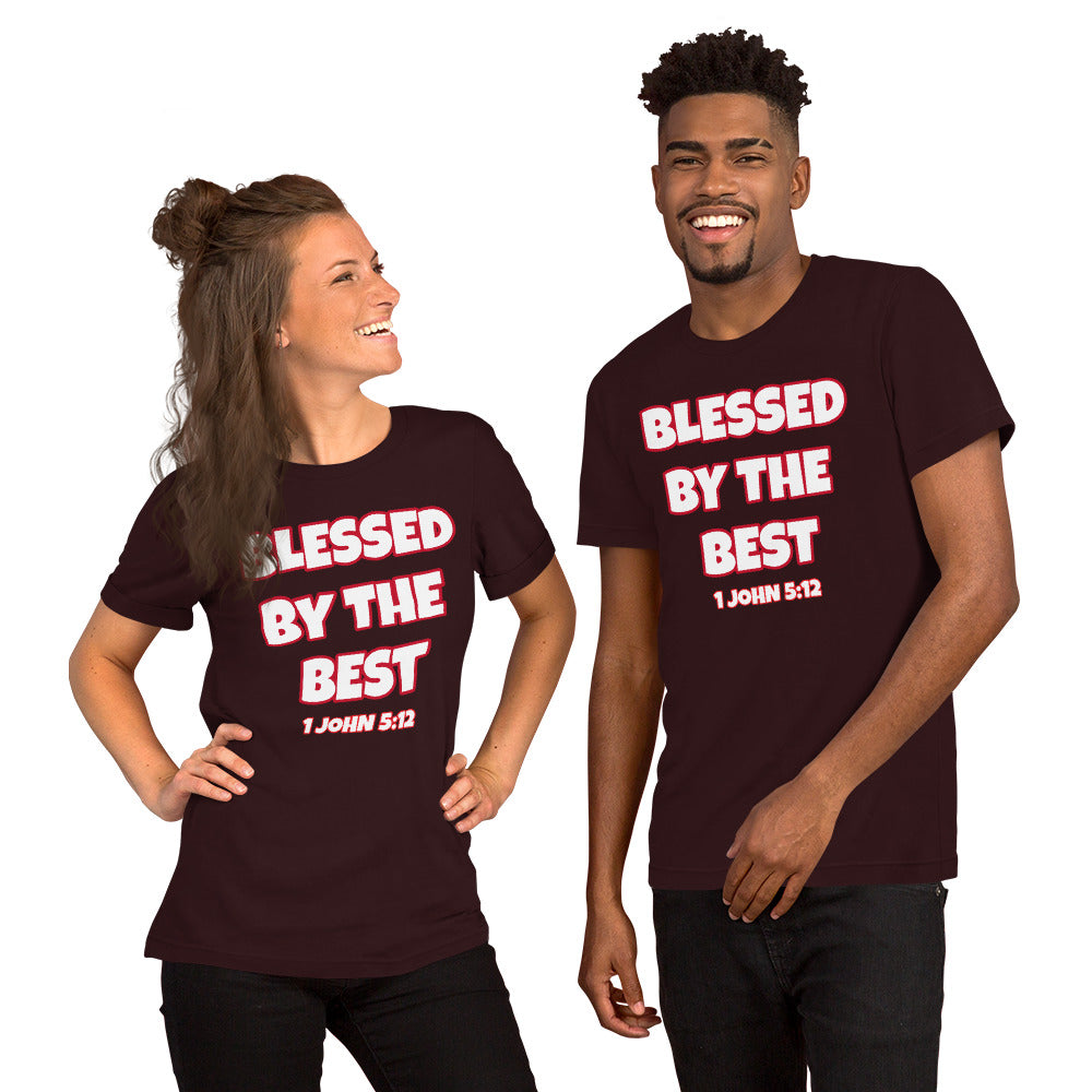 Blessed By The Best Unisex T-Shirt (Various Colors)