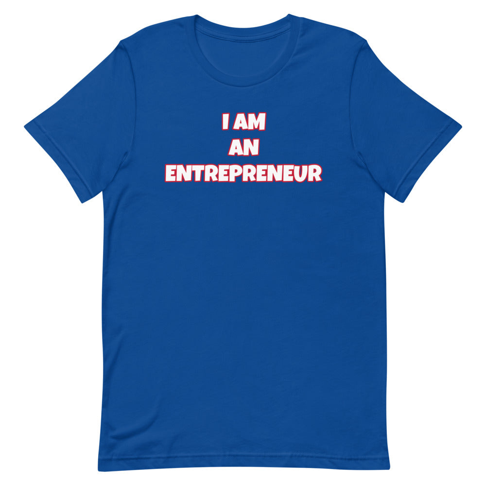 I Am An Entrepreneur Short-Sleeve Unisex T-Shirt (Various Colors)