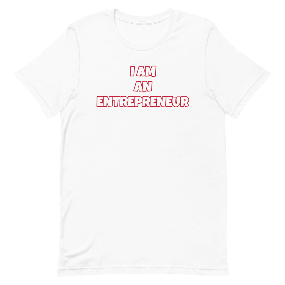 I Am An Entrepreneur Short-Sleeve Unisex T-Shirt (Various Colors)