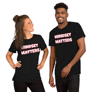 Mindset Matters Unisex T-Shirt (Various Colors)