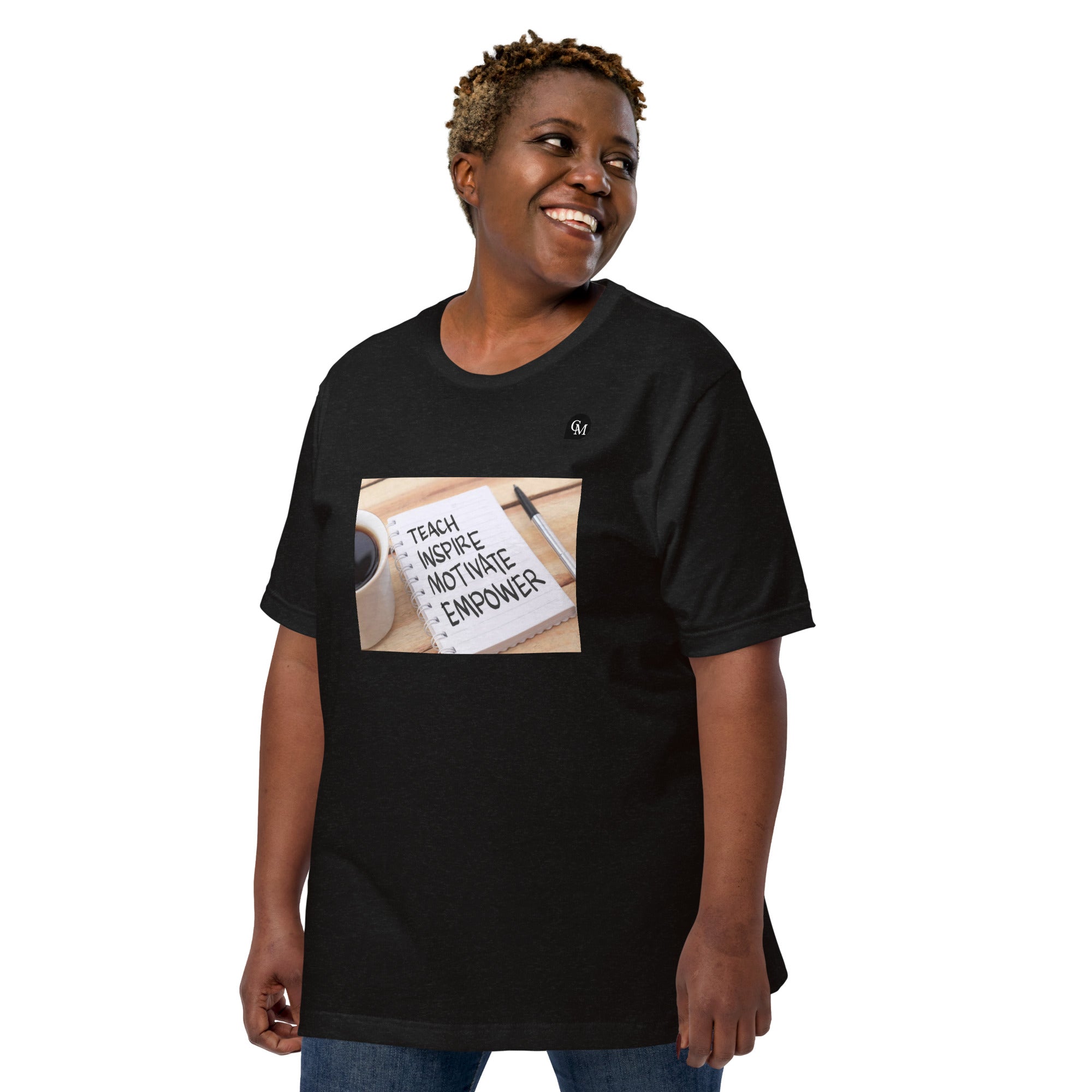 Coach Marcus Teach, Inspire, Motivate, Empower Unisex t-shirt