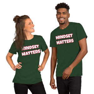 Mindset Matters Unisex T-Shirt (Various Colors)