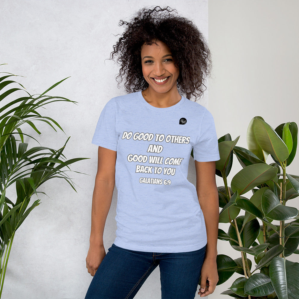 Do Good To Others Unisex t-shirt