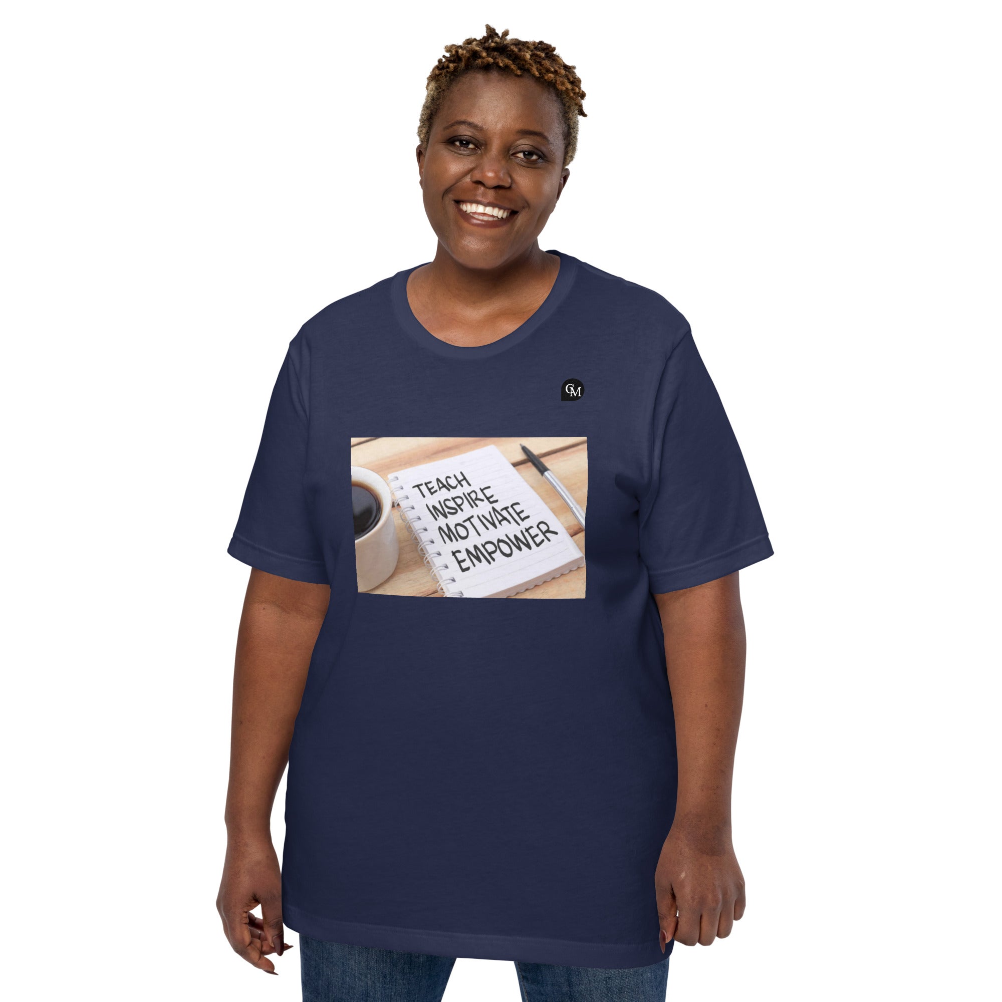 Coach Marcus Teach, Inspire, Motivate, Empower Unisex t-shirt